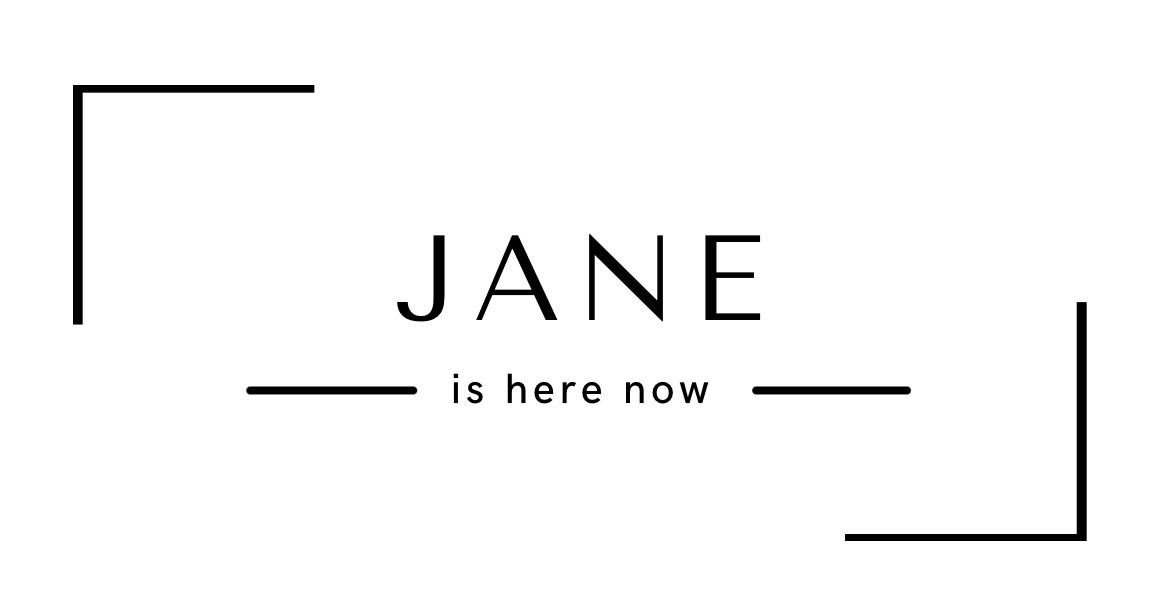 Jane's Here